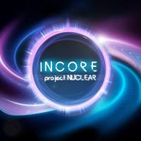 Incore - 2020 - Project Nuclear (Album)