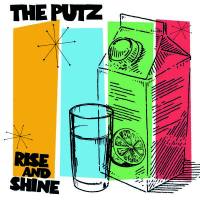 The Putz -2020- Rise And Shine (FLAC)