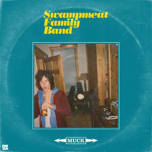 Swampmeat Family Band - Muck! (2020)