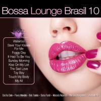 Various Artists - Bossa Lounge Brasil, Vol. 10 (2014)
