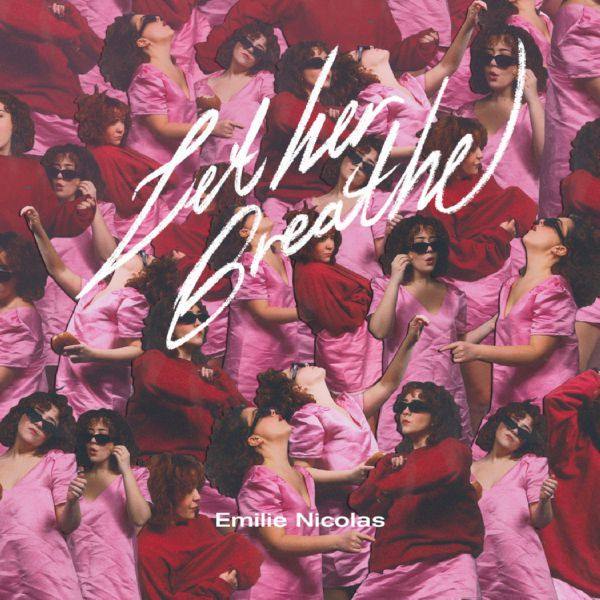 Emilie Nicolas - Let Her Breathe (2020) [Hi-Res stereo]