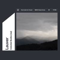 Lauver - Celestial Bodies (2019)  24-96