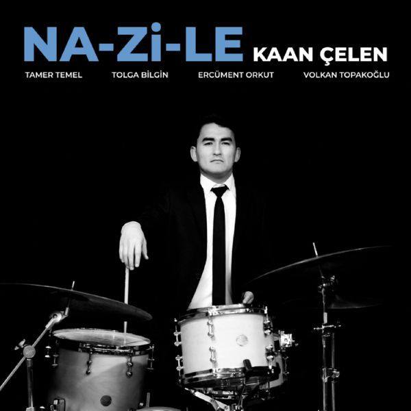 Kaan Celen - NA-Zi-LE (2020) Hi-Res