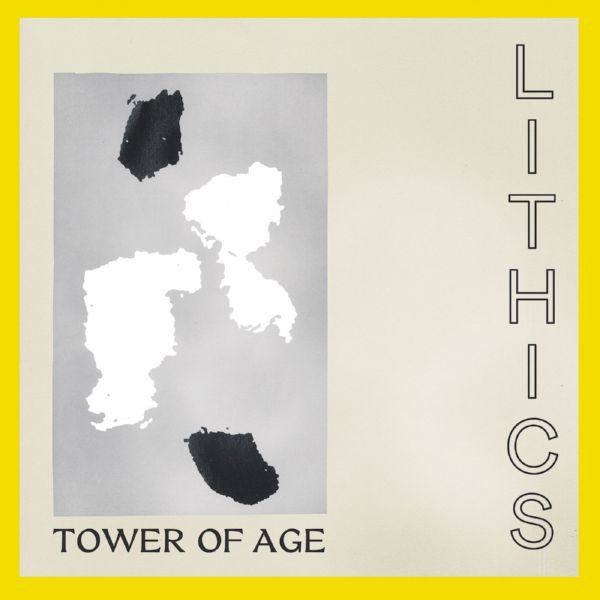 Lithics - Tower of Age (2020) [Hi-Res stereo]