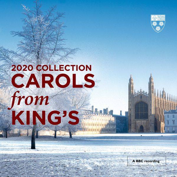 Choir of King's College, Cambridge - Carols From King's (2020 Collection) [FLAC (24-48)]