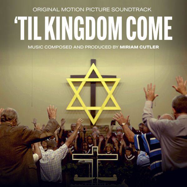 Miriam Cutler - Til Kingdom Come 2020 [Hi-Res stereo]