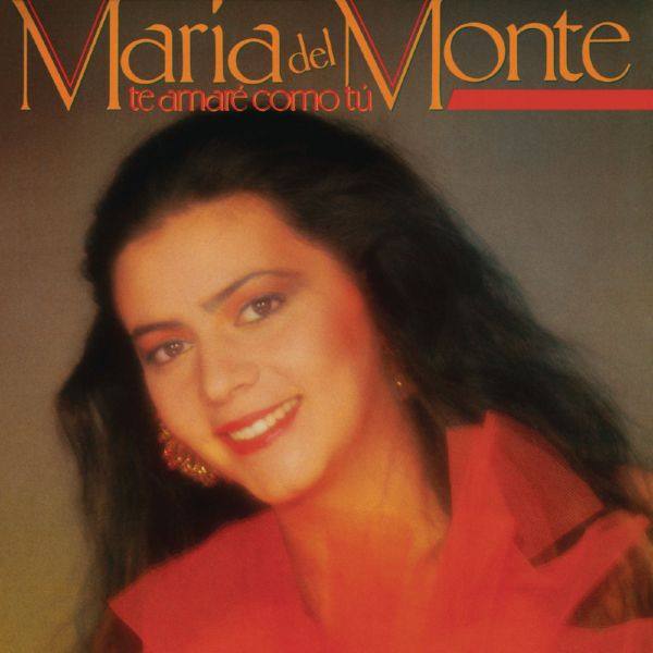Maria Del Monte - Te Amaré Como Tú Hi-Res FLAC (24bit-44.1kHz)