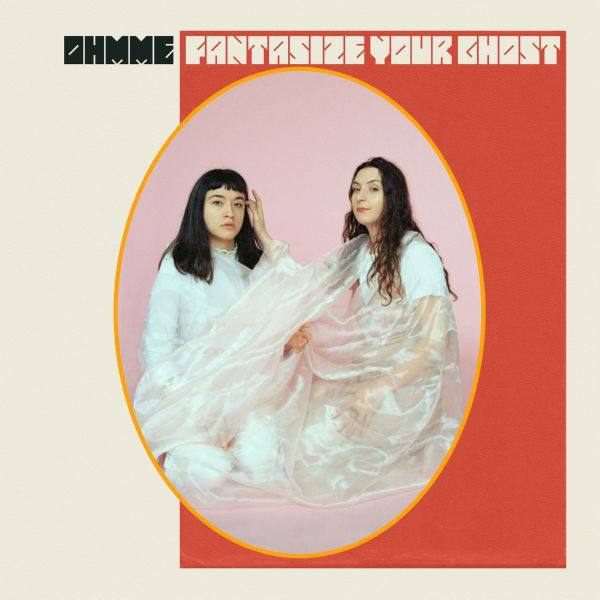 Ohmme - Fantasize Your Ghost (2020) [Hi-Res stereo]