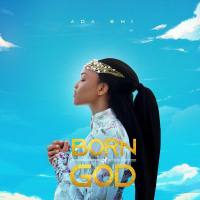 Ada Ehi - Born of God (2020) FLAC