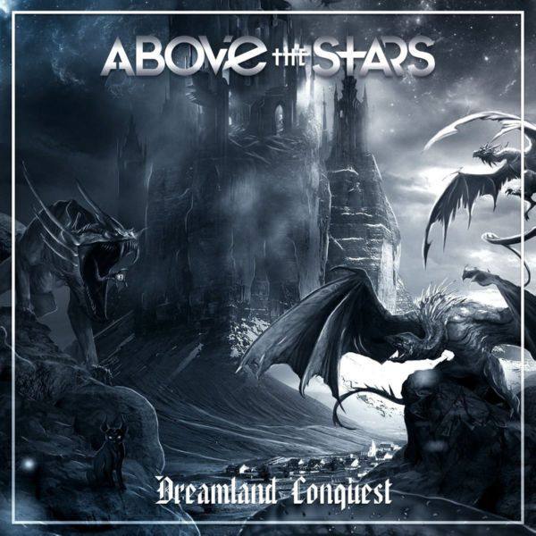 Above the Stars - Dreamland Conquest (2020) [FLAC]