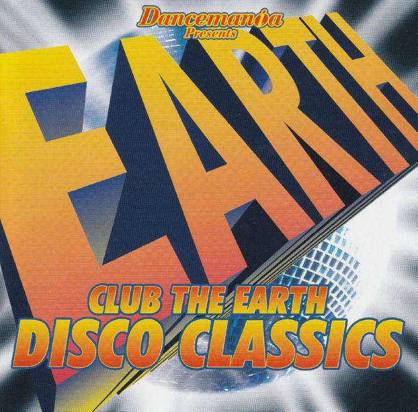 VA - Dancemania Presents Club The EARTH Disco Classics 2000 FLAC