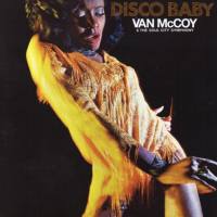 Van McCoy & The Soul City Symphony - Disco Baby (1975) [2016 Reissue]
