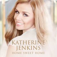 Katherine Jenkins - Home Sweet Home (2014) [Hi-Res]