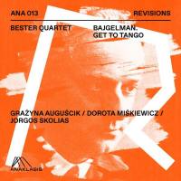Bester Quartet - Bajgelman. Get To Tango Hi-Res