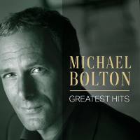 Michael Bolton Greatest Hits (2020) FLAC
