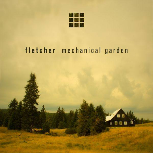 Fletcher - 'Mechanical Garden' Hi-Res