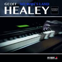 GEOFF HEALEY - No Man's Land (2020) [Hi-Res stereo]