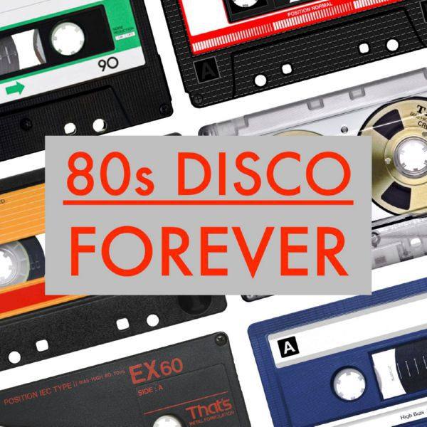 VA - 80s Disco Forever 2020 FLAC