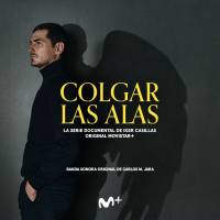 Carlos M. Jara - Colgar Las Alas (Original Soundtrack from the TV Series) 2020 [Hi-Res stereo]