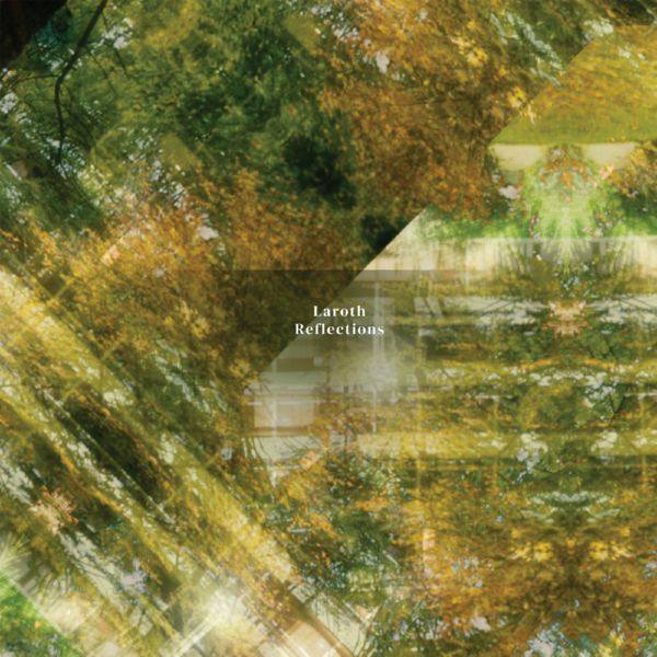 Laroth - Reflections 24-96