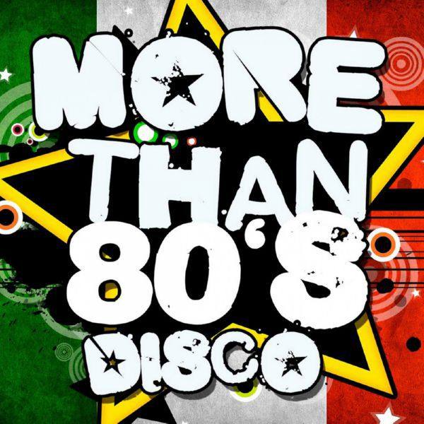 VA - More Than 80's Disco 2016 Flac (tracks)