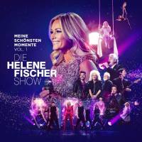 Helene Fischer - Die Helene Fischer Show - Meine schonsten Momente (Vol. 1) (2020) [Hi-Res stereo]