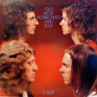 Slade - 1974 - Old New Borrowed And Blue