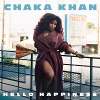 Chaka Khan - Hello Happiness (2019) FLAC