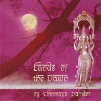 Chinmaya Dunster - Lands of the Dawn (1996)