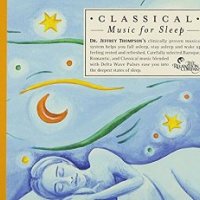 Dr Jeffrey Thompson - Classical Music for Sleep