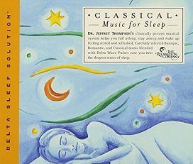 Dr Jeffrey Thompson - Classical Music for Sleep