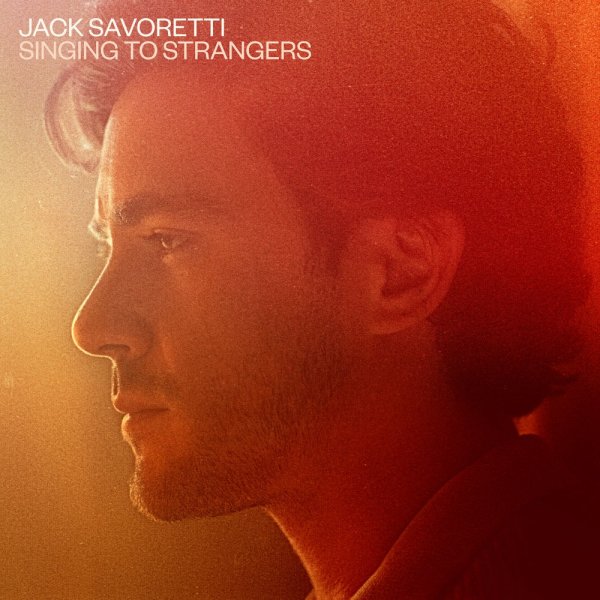 Jack Savoretti - Singing To Strangers (2019) FLAC