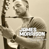 James Morrison - You're Stronger Than You Know (2019) Flac