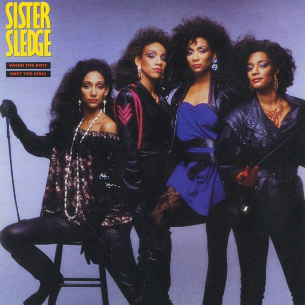 Sister Sledge - When The Boys Meet The Girls  FLAC