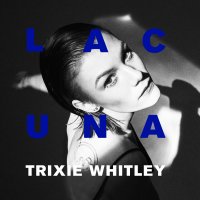 Trixie Whitley - Lacuna (2019) Flac