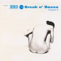 VA - Break n' Bossa Chapter 6 2003 FLAC