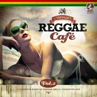 VA - Vintage Reggae Cafe 2014 - Vol. 2