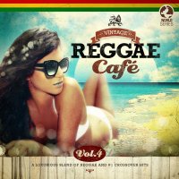 VA - Vintage Reggae Cafe 2015 - Vol. 4