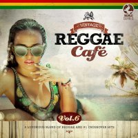 VA - Vintage Reggae Cafe 2017 - Vol. 6