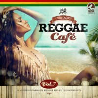 VA - Vintage Reggae Cafe 2018 - Vol. 7