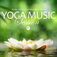 VA - Yoga Music Session 1 (2019) FLAC