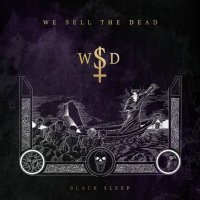 We Sell The Dead - 2020 - Black Sleep [FLAC]