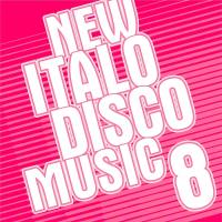 VA - New Italo Disco Music Vol. 8 2016 FLAC
