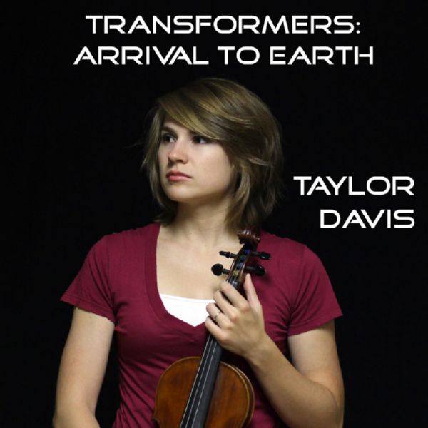 Taylor Davis - Arrival to Earth (Transformers) 28-06-2012 FLAC