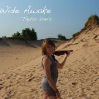 Taylor Davis - Wide Awake (Violin Version) 05-11-2012 FLAC
