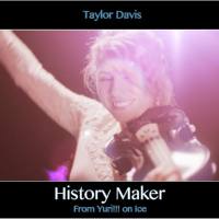 Taylor Davis - History Maker (From Yuri!!! on Ice) 16-02-2017 FLAC