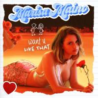 Marisa Maino - want u like that (2020)