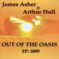 James Asher - 2009 Out of the Oasis EP 2009 - James Asher & Arthur Hull FLAC