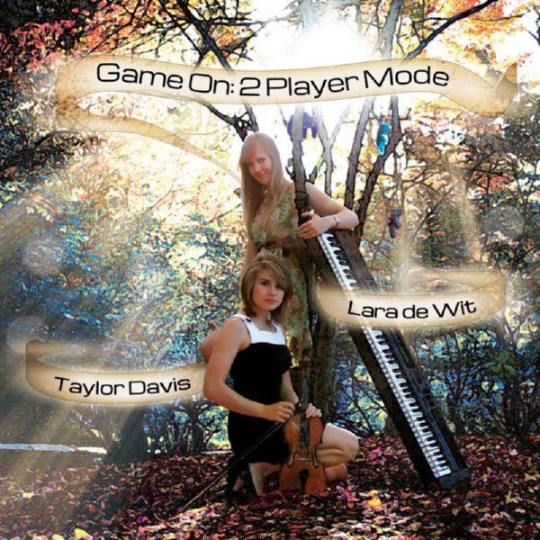 Taylor Davis & Lara de Wit - Game On 2 Player Mode 15-12-2012 FLAC