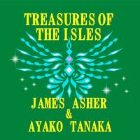 James Asher; Ayako Tanaka - Treasures of the Isles 2020 FLAC